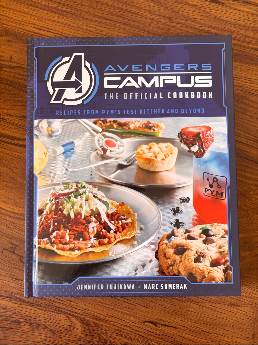 Avengers Campus: The Official Cookbook: Recipes from Pym's Test Kitchen